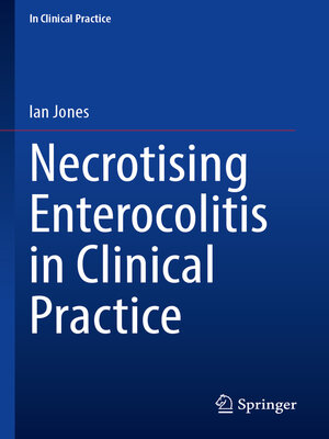 cover image of Necrotising Enterocolitis in Clinical Practice